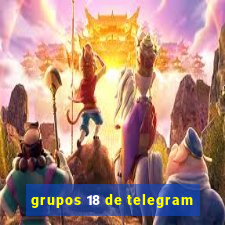 grupos 18 de telegram